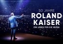 Der Film “50 Jahre Roland Kaiser – Ein Leben für die Musik” ab 6. März exklusiv bei Sky und WOW